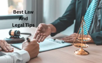 Best Law And Legal Tips