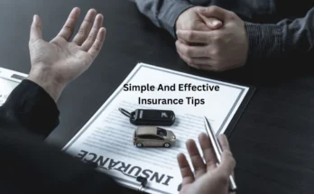 Simple And Effective Insurance Tips