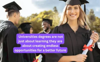 Universities Degrees Created better Education