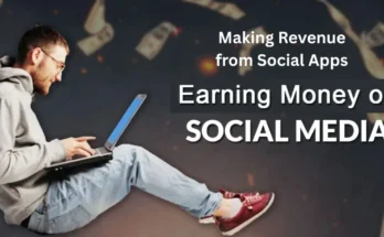 Making Revenue from Social Apps Technology and Blogging