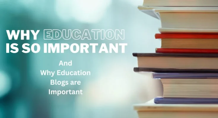 Why Education Blogs are Important