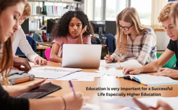 Education is very Important for a Successful Life Especially Higher Education